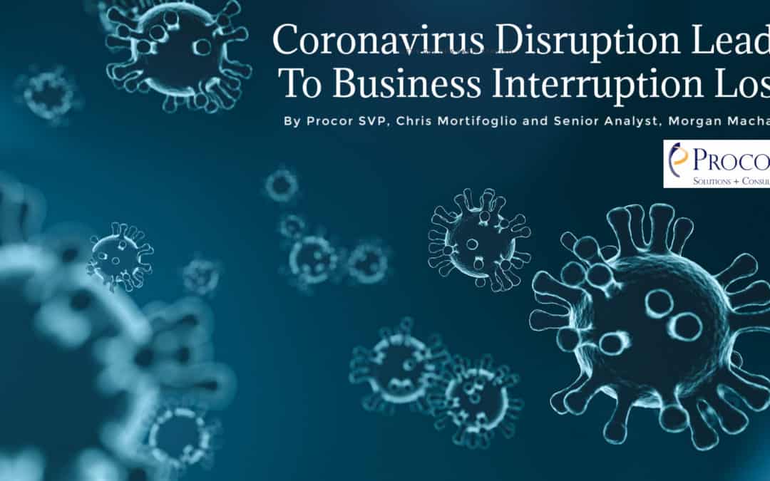 “Coronavirus” (COVID-19) Disruption Leads To Business Interruption Losses